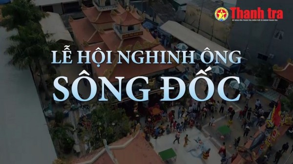 Lễ hội Nghinh Ông Sông Đốc - nét đẹp văn hóa của ngư dân miền biển Cà Mau
