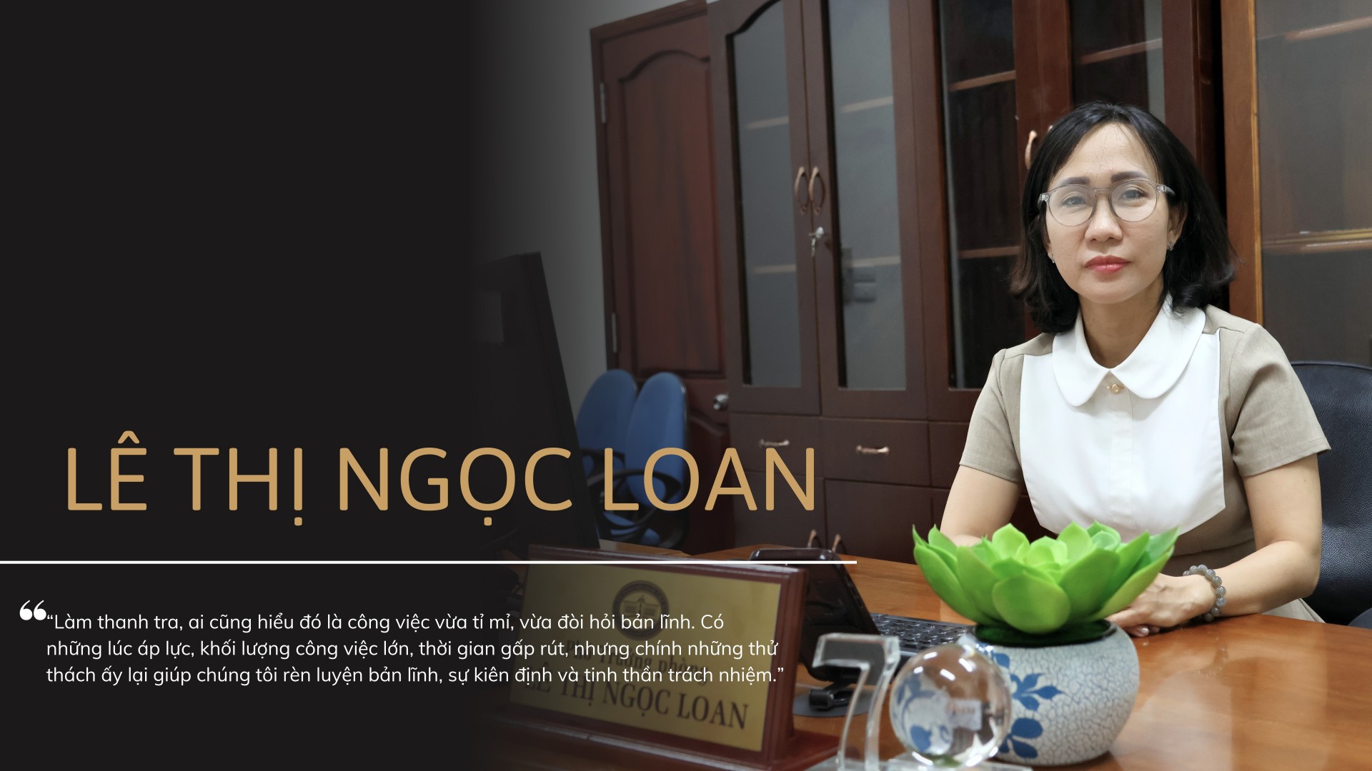 Bản lĩnh và tâm sáng của người làm Thanh tra ngân hàng Lê Thị Ngọc Loan