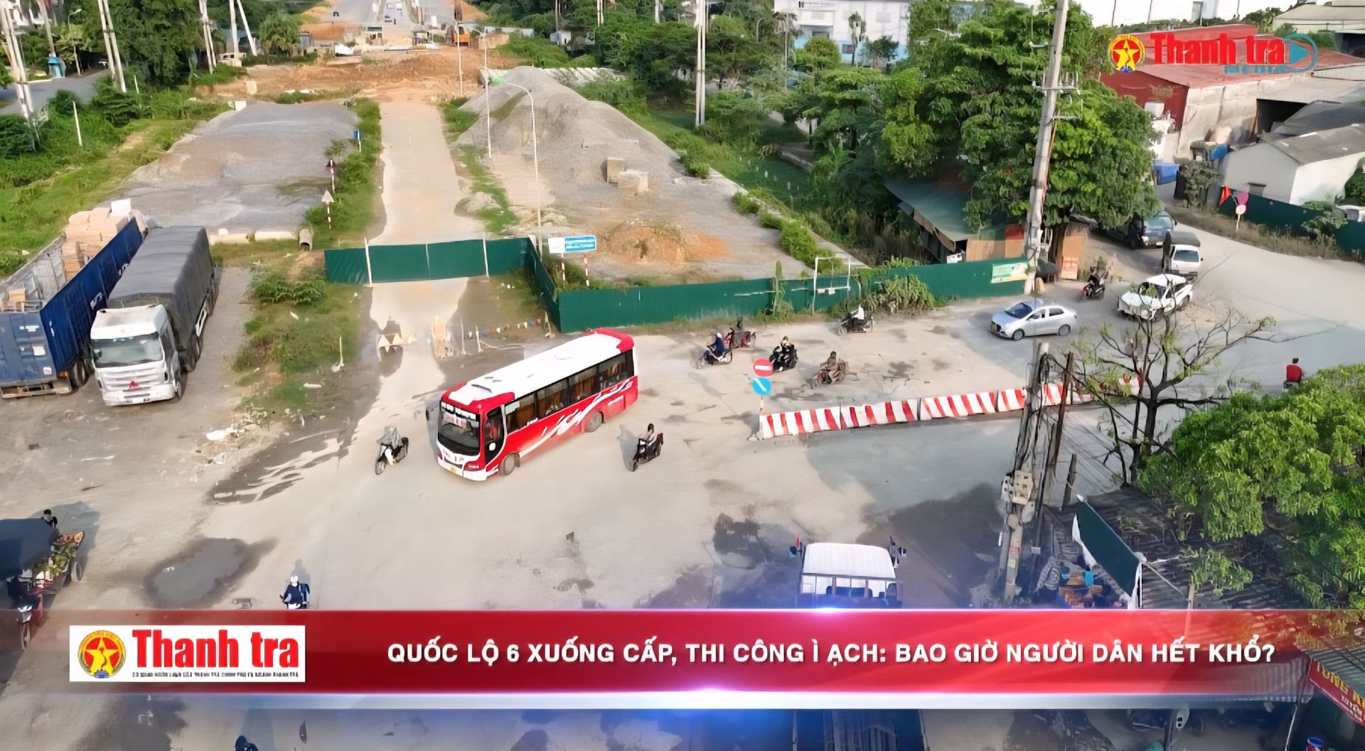 AlO Thanh tra số 43: Quốc lộ 6 xuống cấp, thi công ì ạch: Bao giờ người dân hết khổ?