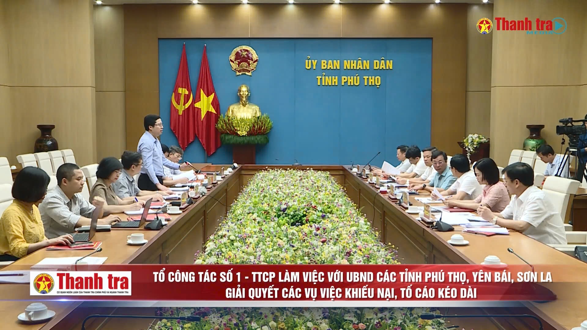 Tổ công tác số 1 - Thanh tra Chính phủ làm việc với UBND các tỉnh Phú Thọ, Yên Bái, Sơn La giải quyết các vụ việc khiếu nại, tố cáo kéo dài