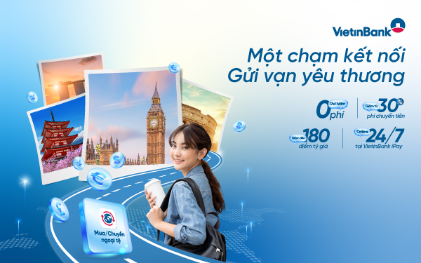 Ưu đãi đặc biệt dành cho du học sinh đến từ VietinBank