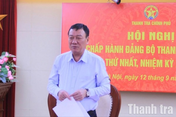 Hội nghị Ban Chấp hành Đảng bộ Thanh tra Chính phủ lần thứ nhất, nhiệm kỳ 2025 - 2030