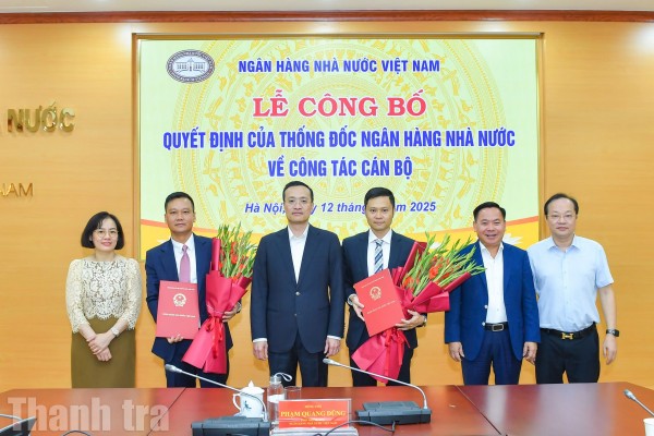 Ngân hàng Nhà nước công bố quyết định bổ nhiệm hai Phó Chánh Thanh tra