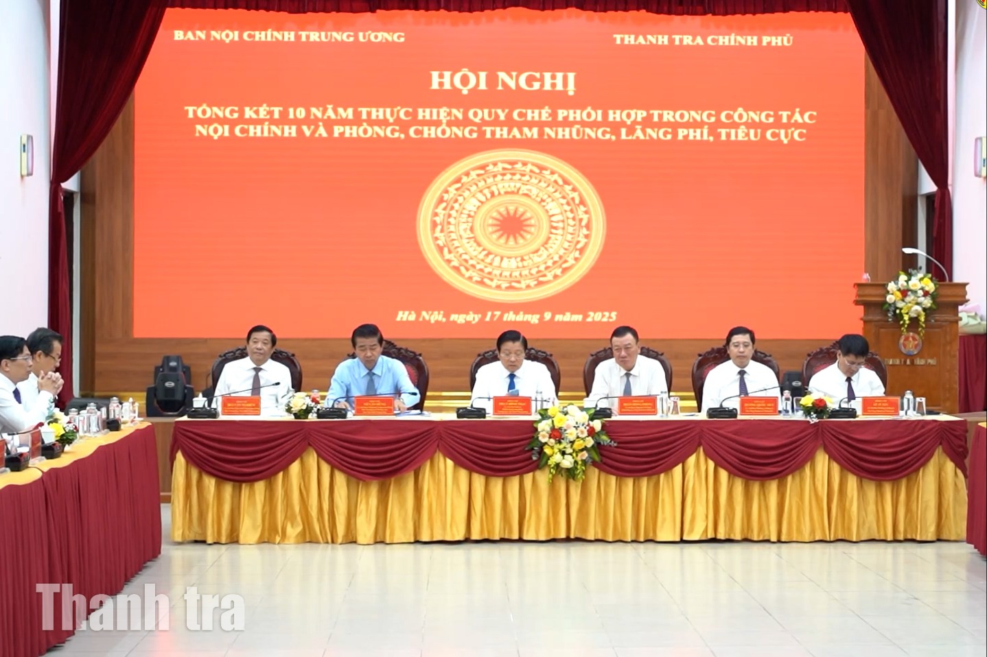 Vấn đề trong tuần: 10 năm phối hợp hiệu quả giữa Ban Nội chính Trung ương và Thanh tra Chính phủ