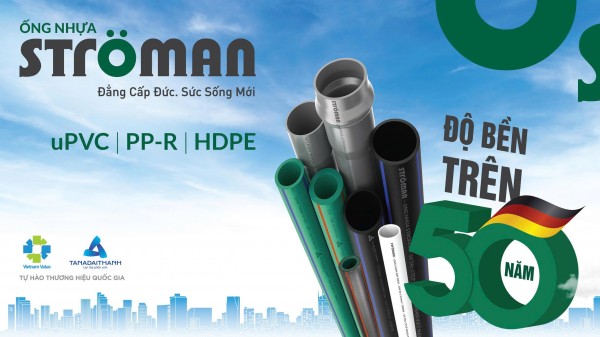 Ống nhựa Ströman - Đẳng cấp Đức - Sức sống mới