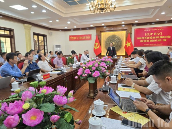 Thanh Hóa: Họp báo chuẩn bị Đại hội đại biểu Đảng bộ tỉnh lần thứ XX nhiệm kỳ 2025-2030