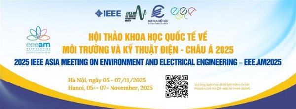 Sắp diễn ra Hội thảo khoa học quốc tế IEEE về Môi trường và Kỹ thuật điện 2025