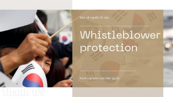 Bài 2: Bảo vệ người tố cáo gắn với tăng cường liêm chính